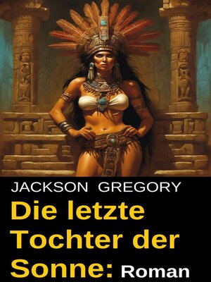 cover image of Die letzte Tochter der Sonne